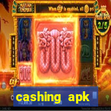 cashing apk dinheiro infinito